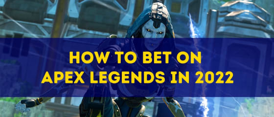 Wie man 2022 auf Apex Legends wetten kann